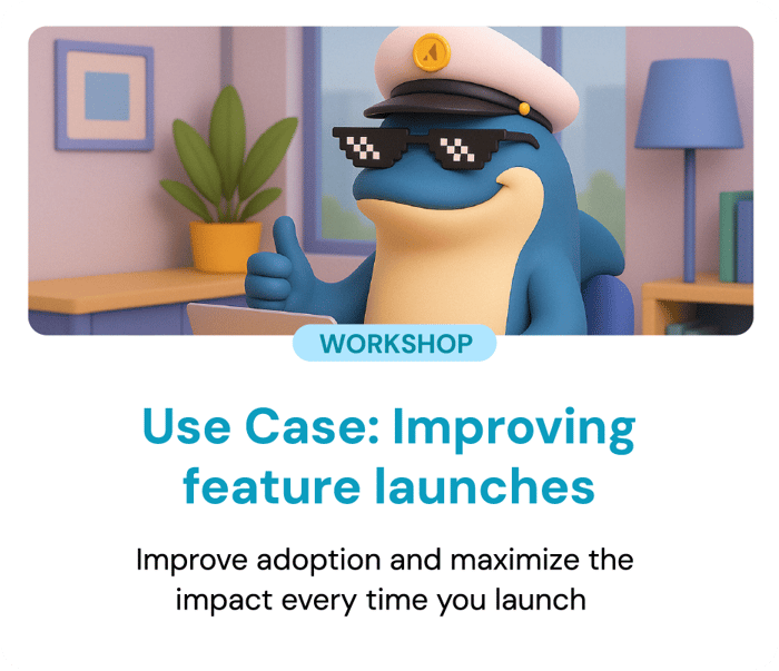 Use Case: Improving Feature Launches
